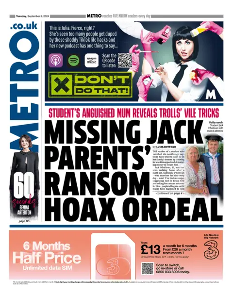 The headline in the Metro reads: "Missing Jack parents' ransom hoax ordeal". 